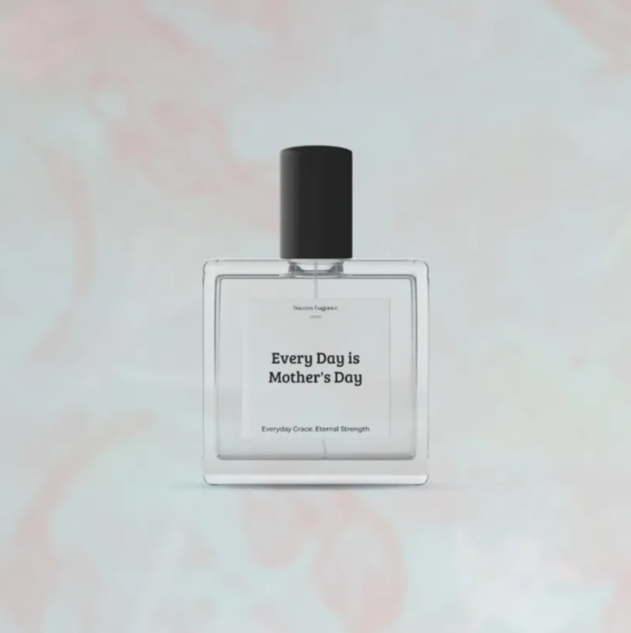 Everyday Is Mother's Day Perfume